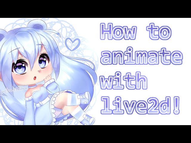 How to animate using live2d cubism! - Part 1 (basics)