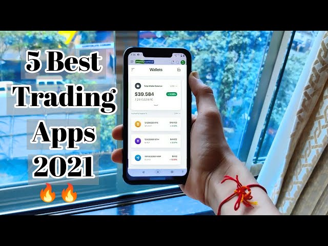 5 Best Trading Apps 2021!!!!