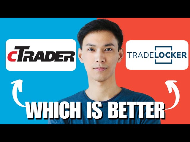 Ctrader vs Tradelocker - Which One Is Better?