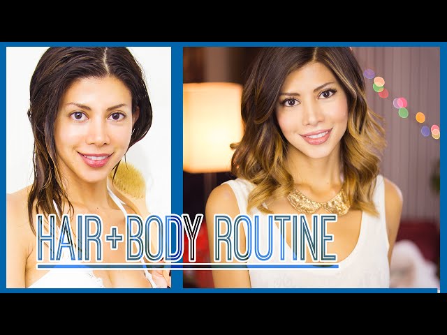 Hair & Body Beauty Routine!