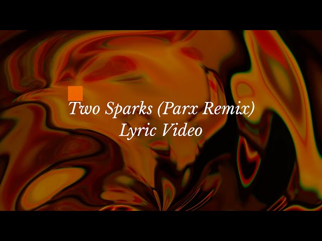 Natalie Shay - Two Sparks (PARX Remix) Lyric Video