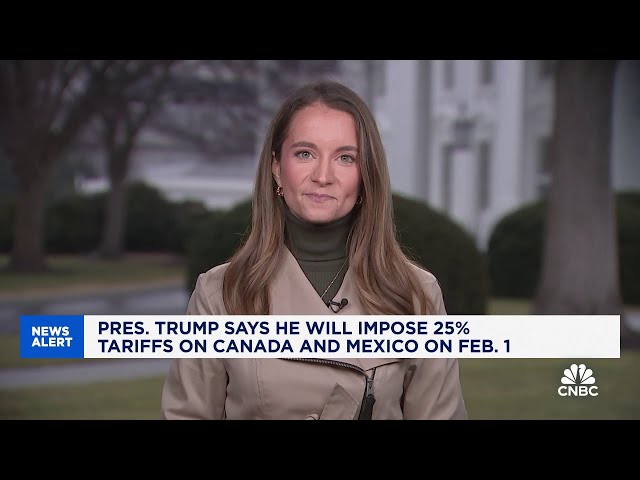 President Trump to impose 25% tariffs on Canada and Mexico on Feb. 1