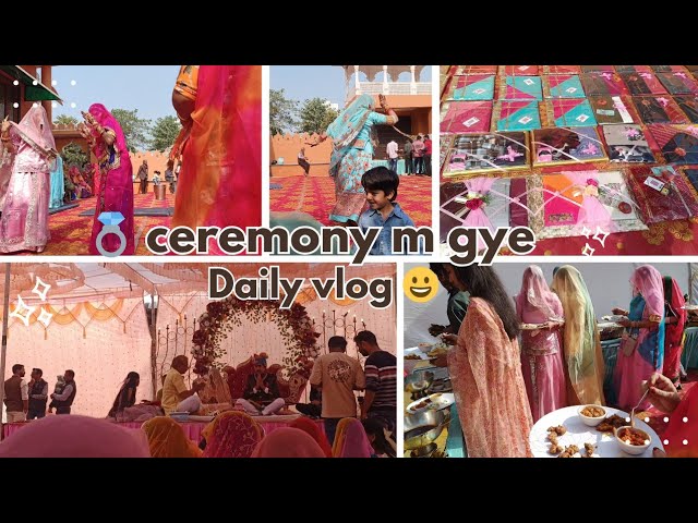 Rajputi💍 engagement function vlog✨ सगाई का प्रोग्राम khub kiya enjoy 😀