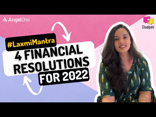 4 New Year Resolutions For A Financially Stronger 2022! | #LaxmiMantra | #PersonalFinance