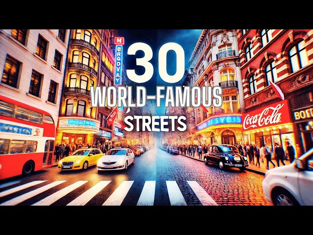 30 World-Famous Streets Around the Globe