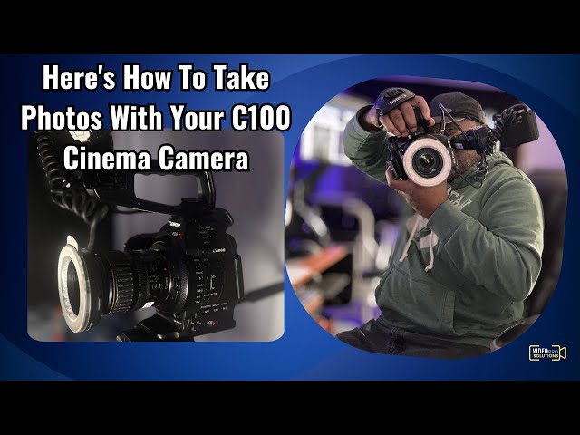 How to take a photo with your Canon C100