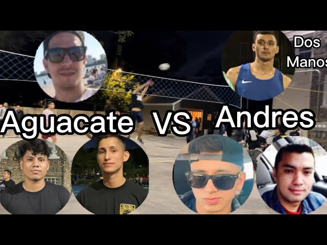 Aguacate vs Andres(Dos manos)