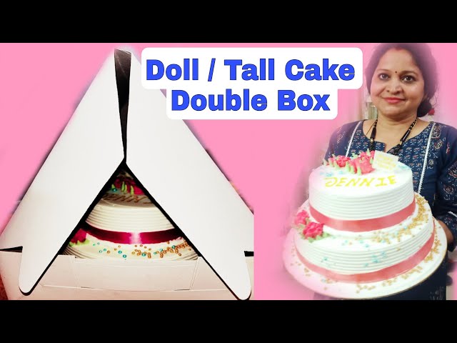 How to Pack Big Doll cake/tall cake box | How to Make Double Box for Tall Cake | Big Cake Double Box