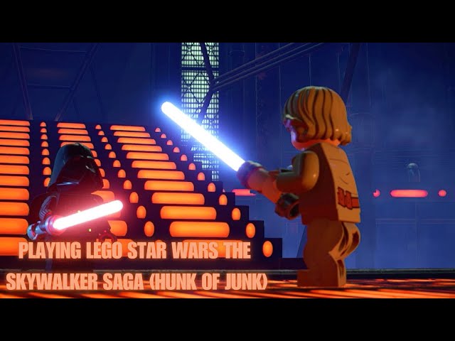 Playing Lego Star Wars The Skywalker Saga (Hunk Of Junk)