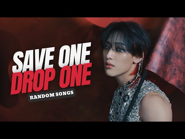 KPOP SAVE ONE DROP ONE | Random Songs