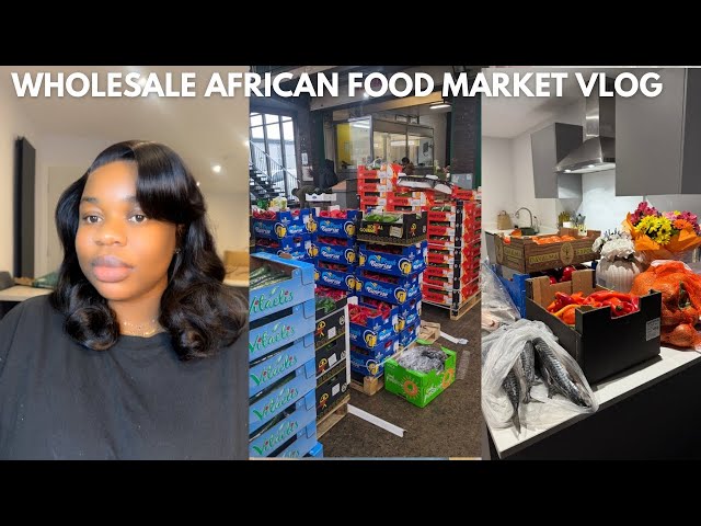 MONTHLY WHOLESALE AFRICAN FOOD SHOPPING| NEW SMITHFIELD MARKET MANCHESTER| MARKET HAUL