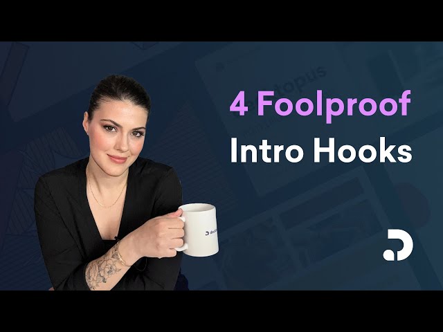 4 Killer Intro Lines That Will Hook Your Audience!