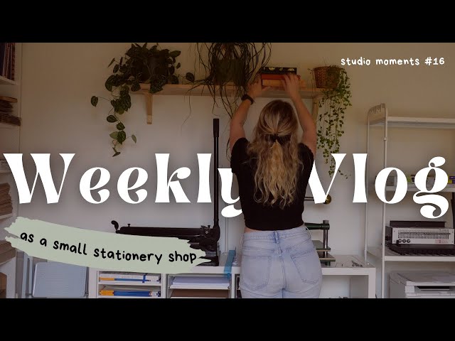 Weekly Vlog as a small stationery shop | Studio Moments 016