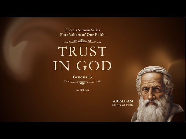 02 Feb 2025, Genesis Forefathers of Our Faith - Trust in God , English Service  (SgSL) (CC)