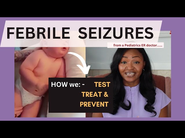 Febrile Seizures: What parents should know| Pediatrics ER doctor