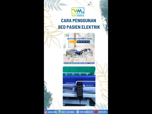 Cara Pengunaan Bed Pasien / Tempat Tidur Rumah Sakit Elektrik Menggunakan Remote Control