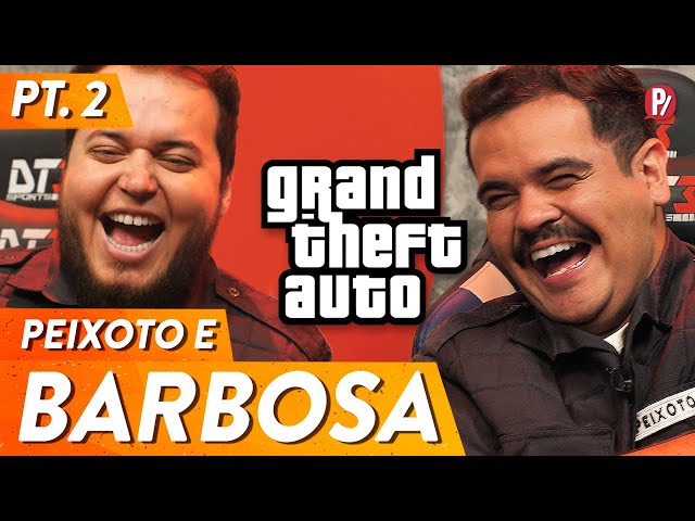 PEIXOTO E BARBOSA JOGAM GTA 2 | PARAFERNALHA