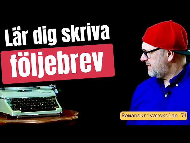 Romanskrivarskolan #71: Lär dig skriva följebrev