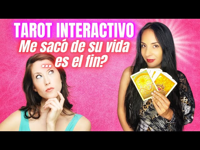 Tarot Interactivo: Te sacó de su vida… es el fin?🙏❤️🌟