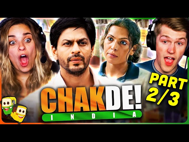 CHAK DE! INDIA Movie Reaction Part (2/3)! | Shah Rukh Khan | Vidya Malvade | Sagarika Ghatge