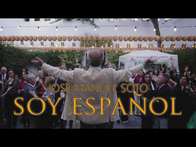 JOSÉ MANUEL SOTO - SOY ESPAÑOL (Vídeoclip Oficial)