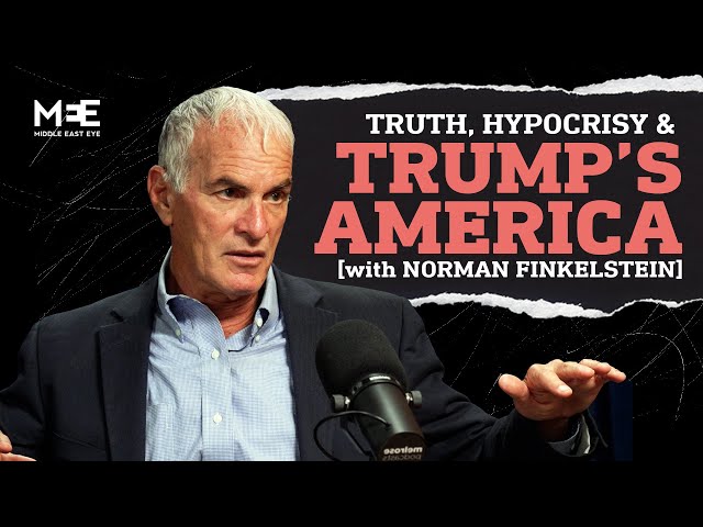 Trump’s intrusive demons and Israel’s ‘enlightened cause’ | Norman Finkelstein | The Big Picture