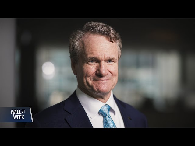 Bank of America CEO Brian Moynihan's Tenure of "Responsible Growth" | Wall Street Week