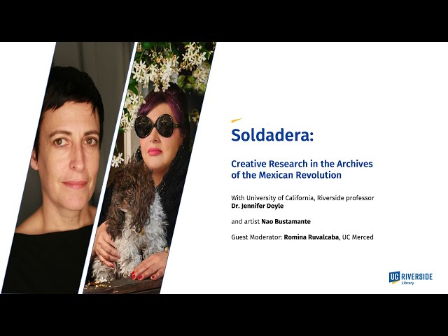 Soldadera: Creative Research in the Archives of the Mexican Revolution