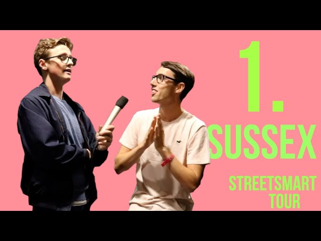 Sussex University | The StreetSmart Tour | Episode 1