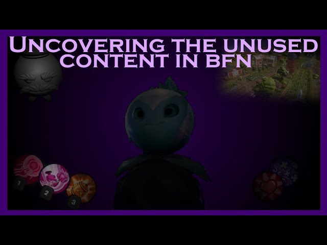 Uncovering the unused content in BFN - PVZBFN Documentary