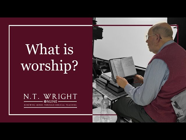 What Is Worship?