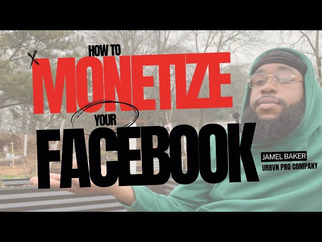 HOW TO MONETIZE YOUR FACEBOOK (QUICK OVERVIEW)