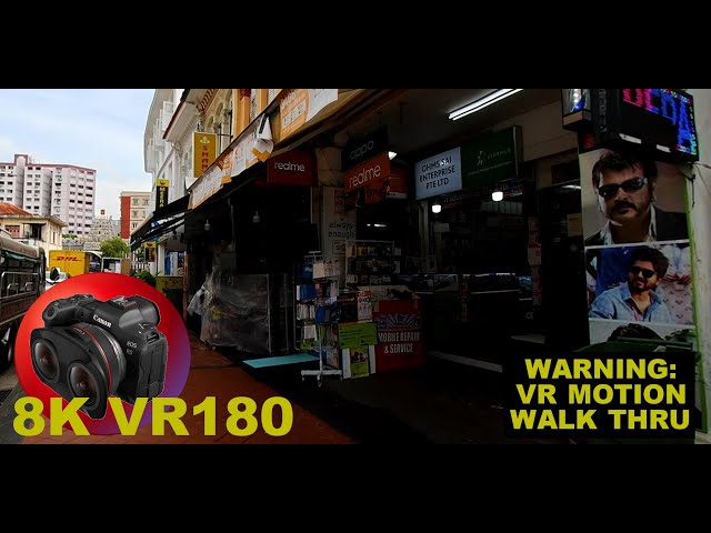 BOLLYWOOD STREETS IN SINGAPORE walk along little India 8K/4K VR180 3D (Travel Videos/ASMR/Music)