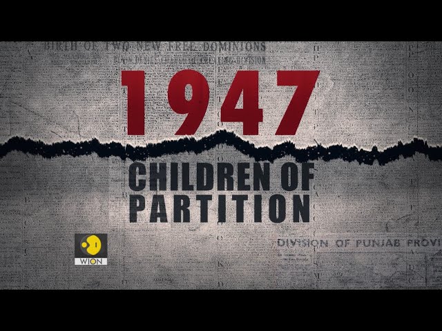 1947: Children of Partition - Five survivors tell their stories