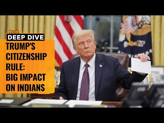 How Trump's No Birthright Citizenship Rule Will Impact Millions Of Indians On Work Visas Like H1B