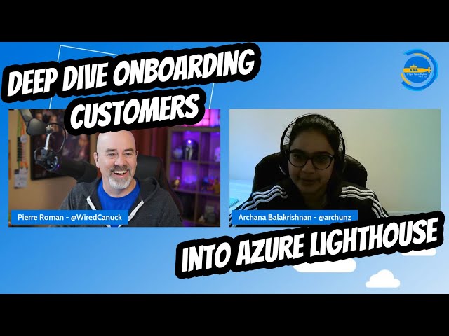 OPS118 Deep dive on Onboarding customers into Lighthouse