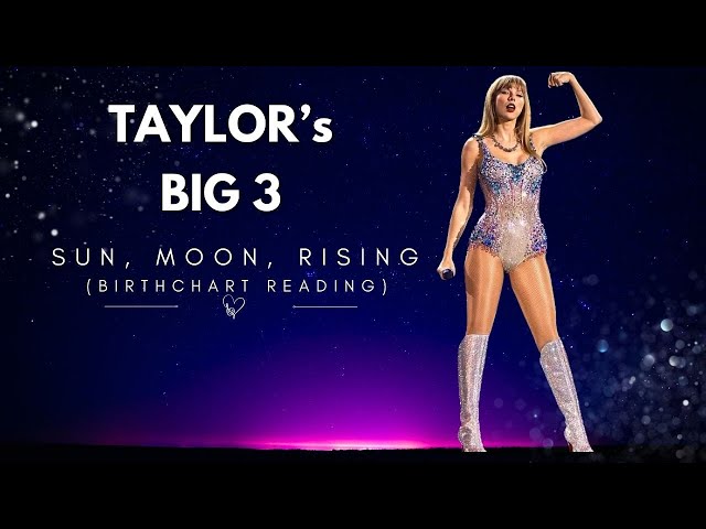 Unlocking Taylor Swift's Astrology: Sun, Moon, And Rising Signs Explained