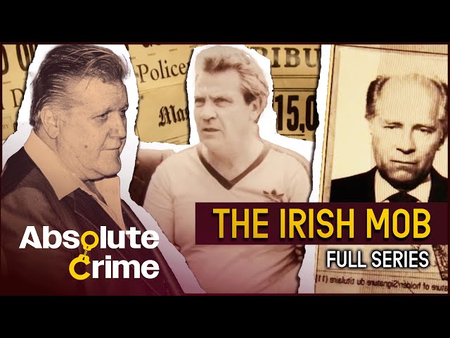 The Rise & Fall Of New York's Most Notorious Gangsters | The Irish Mob Full Series | Absolute Crime