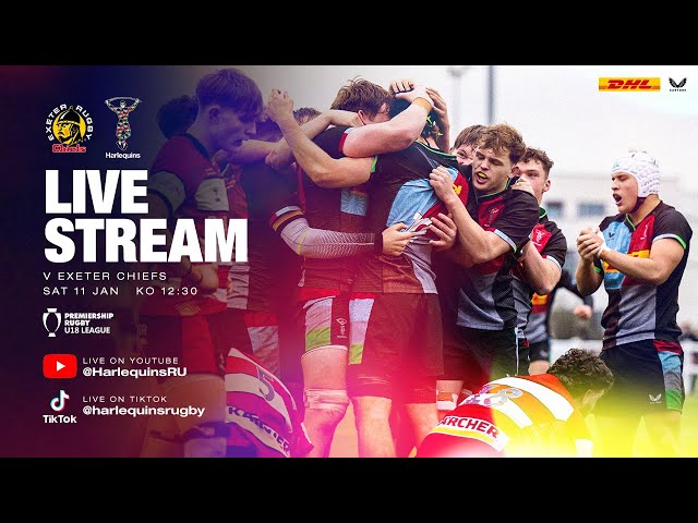 Live Academy Rugby - Exeter Chiefs U18 v Harlequins U18