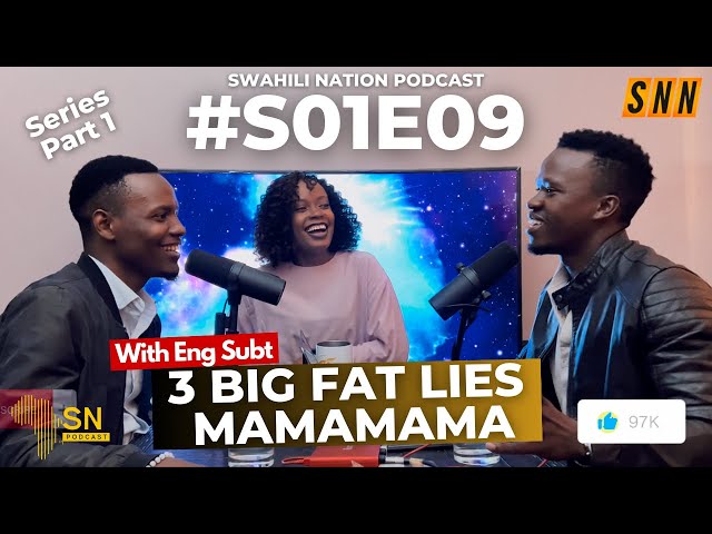 ENG SUB: MAUONGO MAKUBWA MATATU MANENE JUU YA AFRIKA (MAMAMAMA) 3BIG FAT LIES ABOUT AFRICA| | S01E09