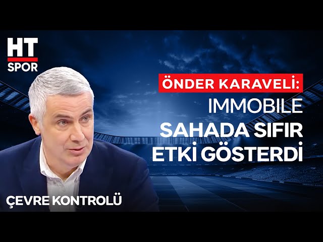 Önder Karaveli ve Oğuz Çetin Beşiktaş'ın Performansını Değerlendirdi - Çevre Kontrolü