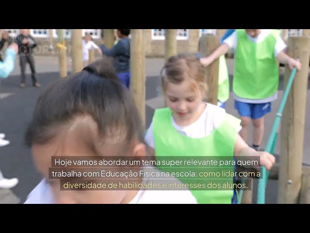 Como lidar com a diversidade de habilidades e interesses dos alunos na Educação Física