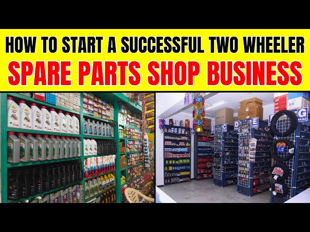 How to Start a Successful Two Wheeler Spare Parts Shop Business || Bike Spare Parts Business