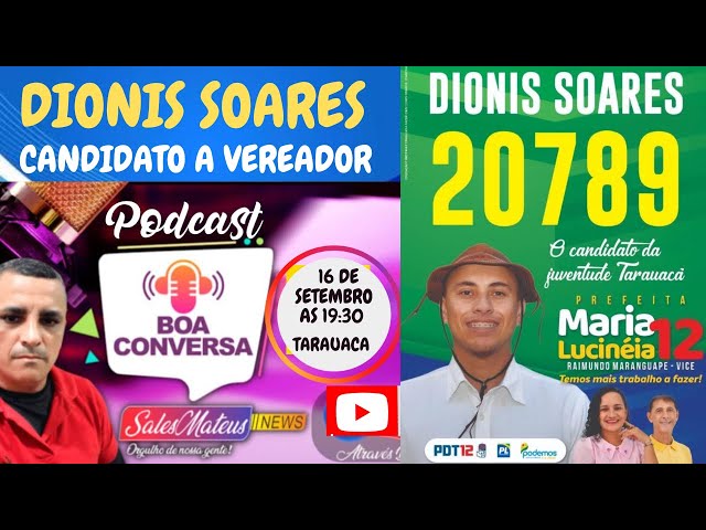 CONHEÇA AS PROPOSTAS DO CANDIDATO A VEREADOR DIONIS SOARES