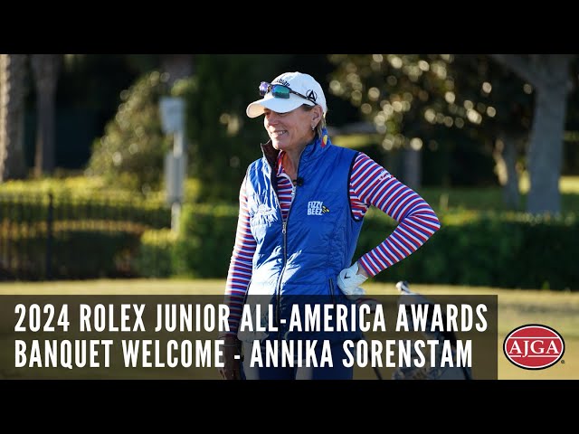 2024 Rolex Junior All-America Awards Banquet Welcome - Annika Sorenstam