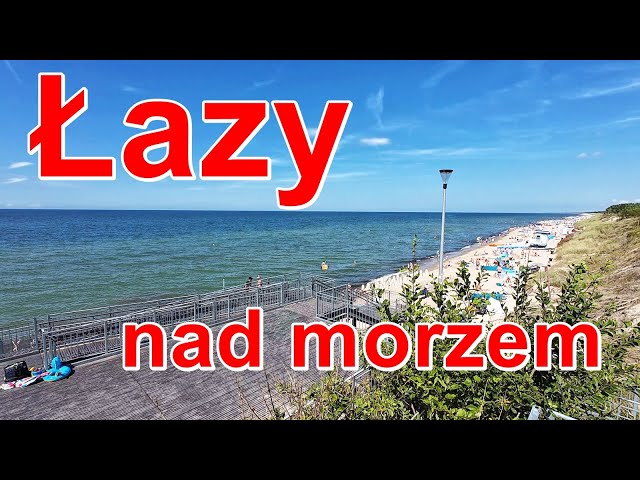 Łazy by the Sea. The perfect place to relax.