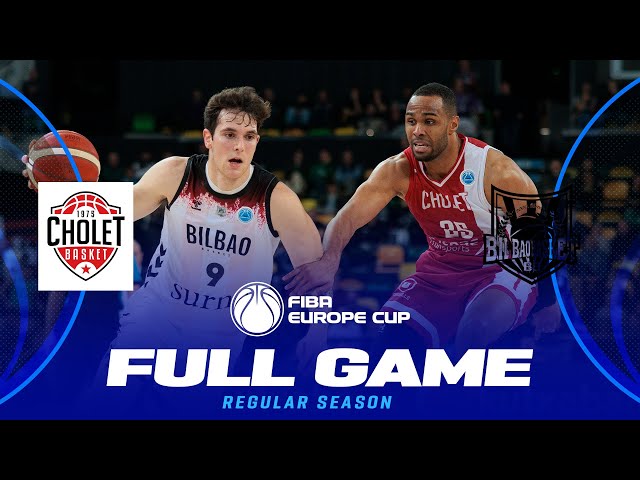 Bilbao Basket v Cholet Basket | Full Basketball Game | FIBA Europe Cup 2024-25