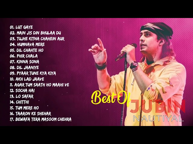 Jubin Nautiyal New Songs 2021 - Jubin Nautiyal Heart Touching Songs 2021/Jubin Nautiyal New Hit Song