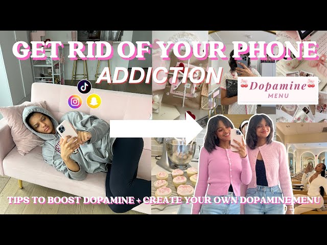 How To ACTUALLY Get Rid Of Your Phone Addiction, Boost Dopamine & Create Your OWN Dopamine Menu!🧠⭐️