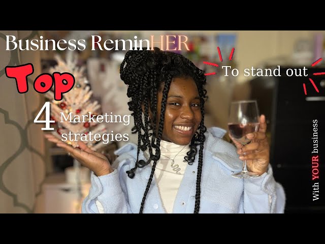 Business ReminHER EP 10: Use these 4 MARKETING strategies to make YOUR business STAND OUT